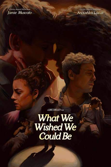 What We Wished We Could Be